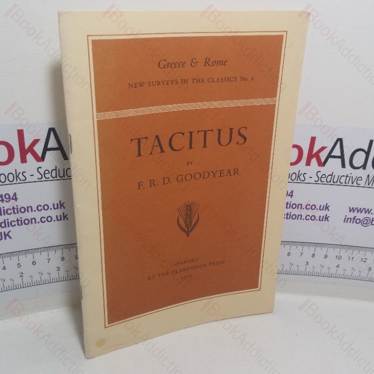 Tacitus (Greece & Rome: New Surveys in the Classics, No. 4)