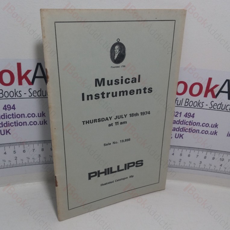 Musical Instruments: Old and Modern Violins, Violas and Violincellos (Auction Catalogue, Phillips, London, UK, 18 July 1974)