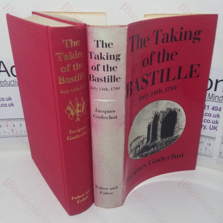 The Taking of the Bastille: July 14th, 1780