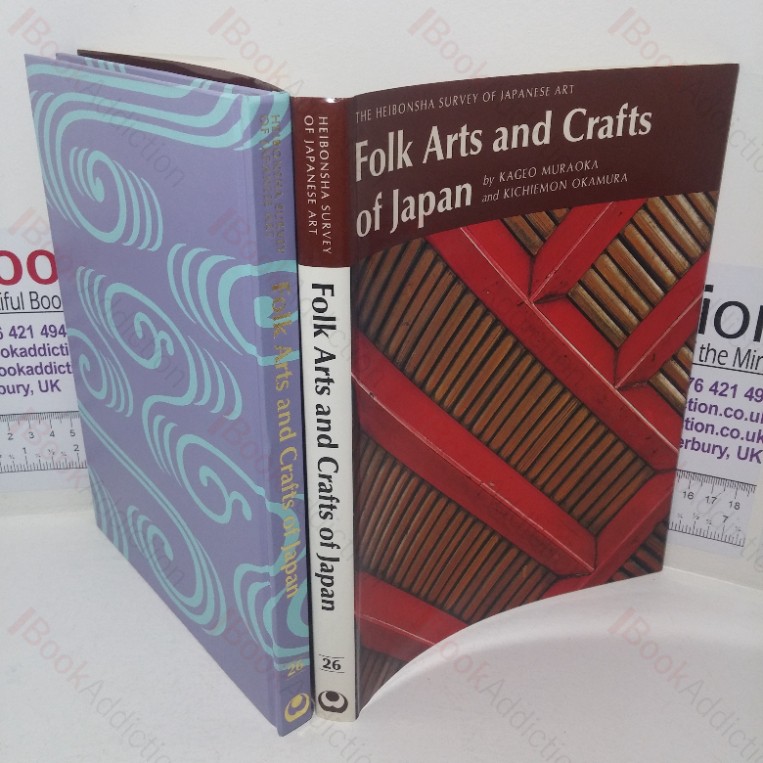 Folk Arts and Crafts of Japan (The Heibonsha Survey of Japanese Art series, Vol. 26)