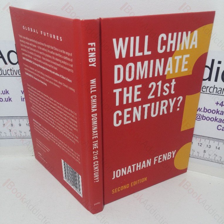 Will China Dominate the 21st Century? (Global Futures series)