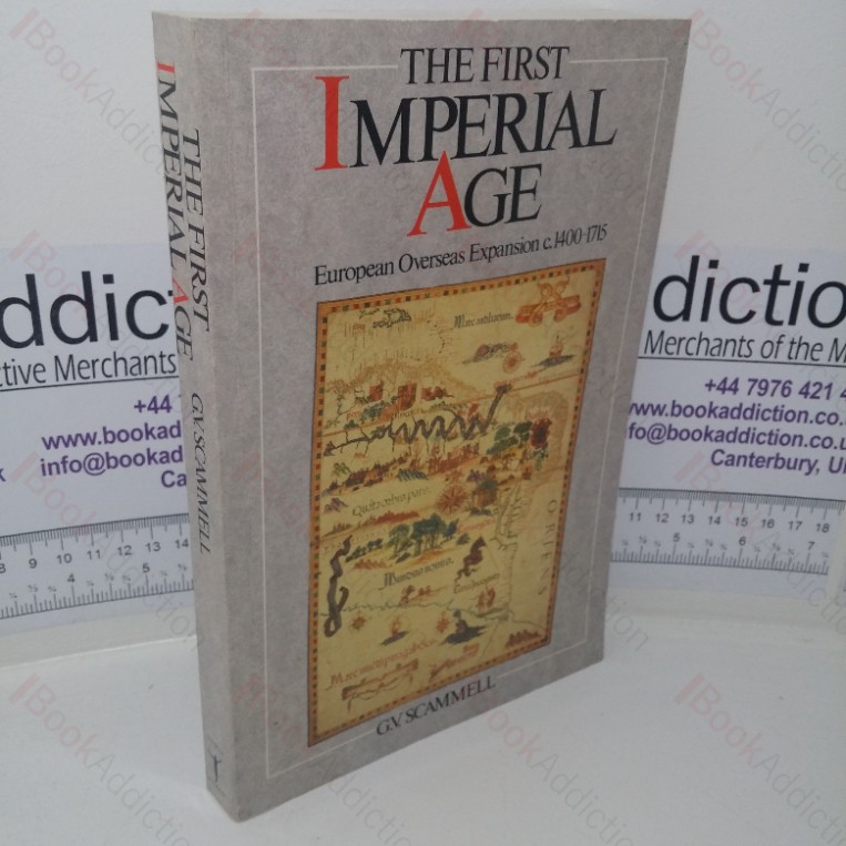 The First Imperial Age: European Overseas Expansion, 1400-1715