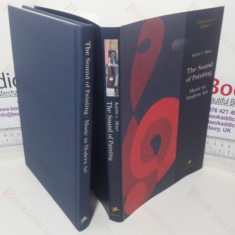 The Sound of Painting: Music in Modern Art (Pegasus Library)