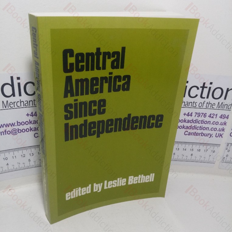 Central America since Independence (Cambridge History of Latin America series)