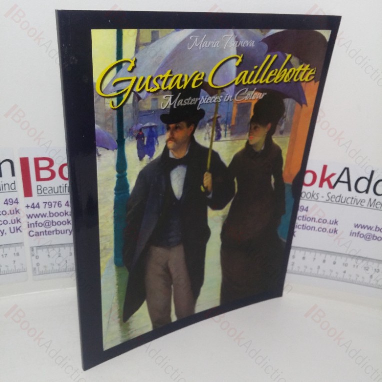 Gustave Caillebotte (Masterpieces in Colour series)