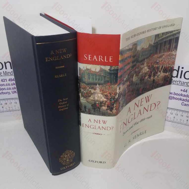 A New England? Peace and War, 1886-1918 (New Oxford History of England series)