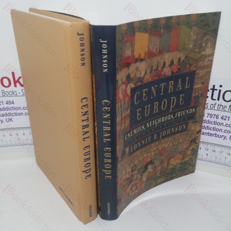 Central Europe: Enemies, Neighbors, Friends