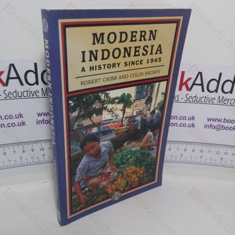 Modern Indonesia: A History since 1945 (Postwar World series)