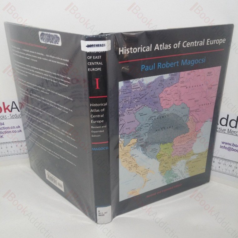 Historical Atlas of Central Europe (A History of East Central Europe series, Volume 1)