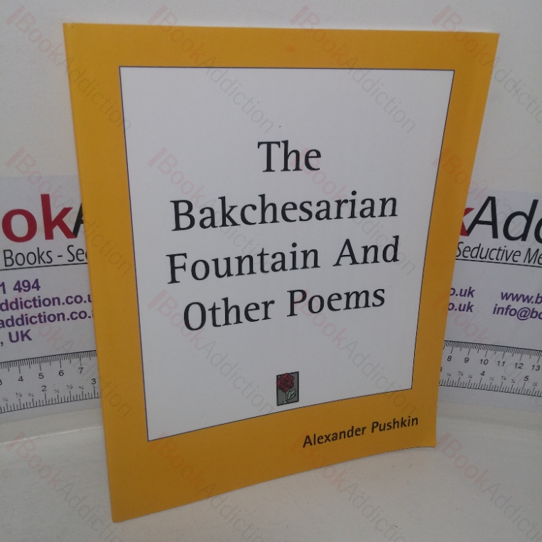 The Bakchesarian Fountain and Other Poems