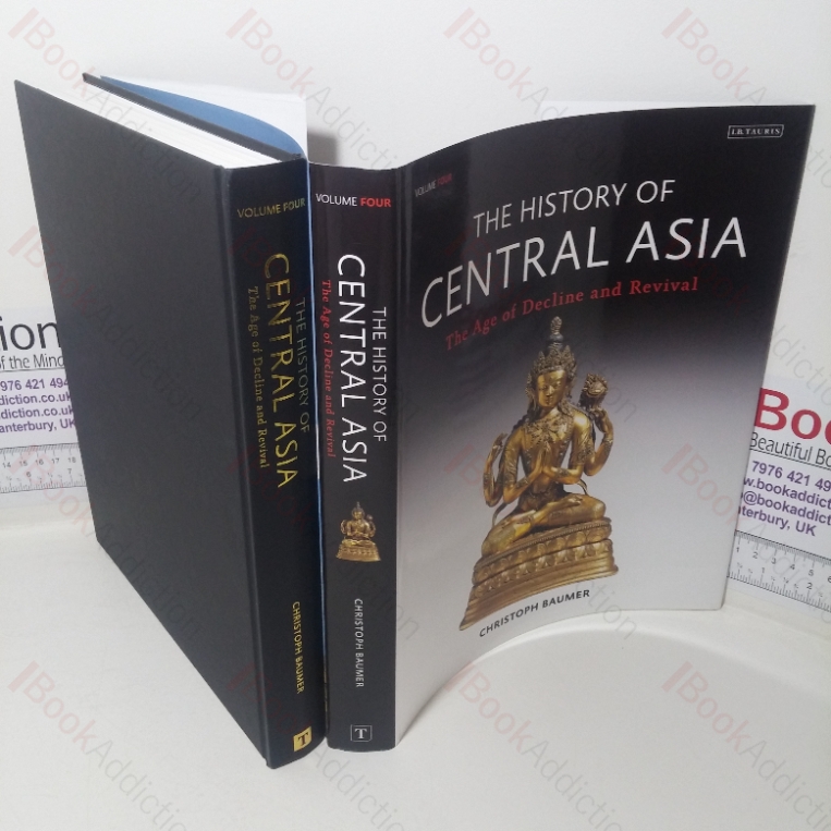 History of Central Asia, Volume IV –  The Age of Decline and Revival (The History of Central Asia series)