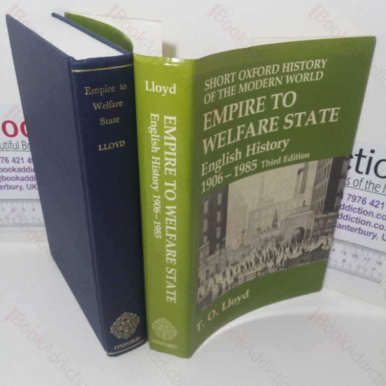 Empire to Welfare State: English History, 1906-1985 (Short Oxford History of the Modern World series)