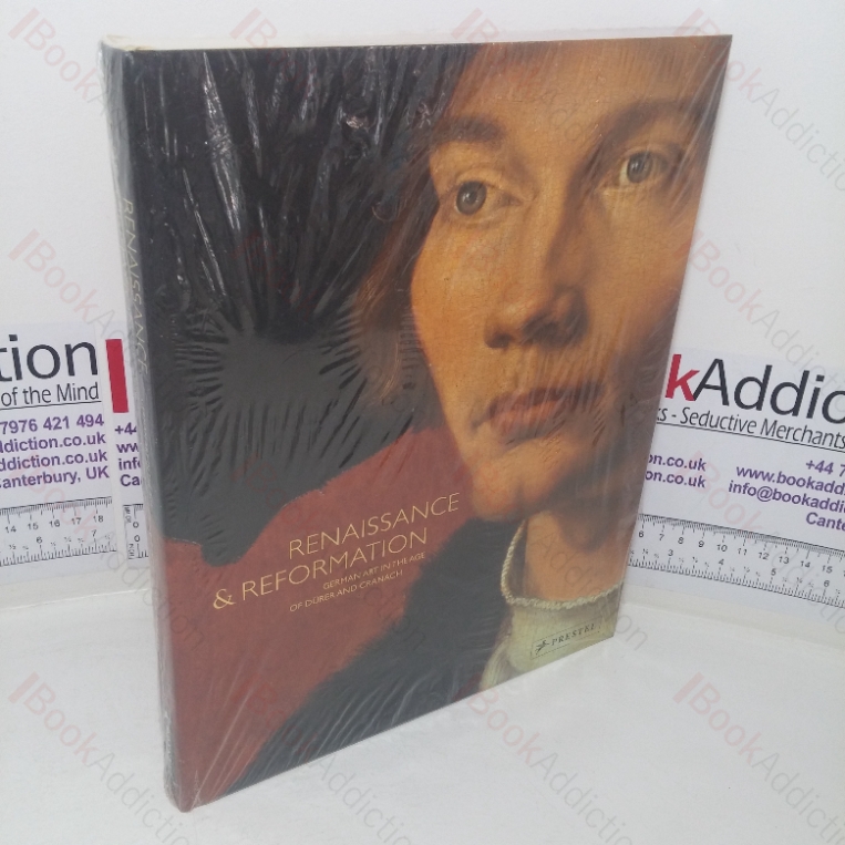 Renaissance and Reformation: German Art in the Age of Dürer and Cranach