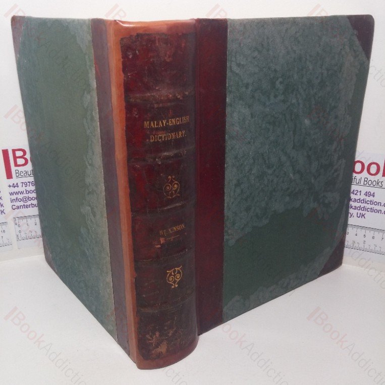 A Malay-English Dictionary (Three Parts in One Volume)