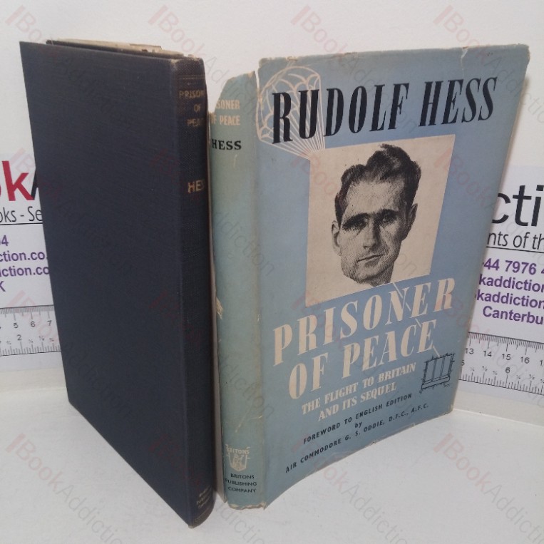 Prisoner of Peace: The Flight to Britain and its Sequel