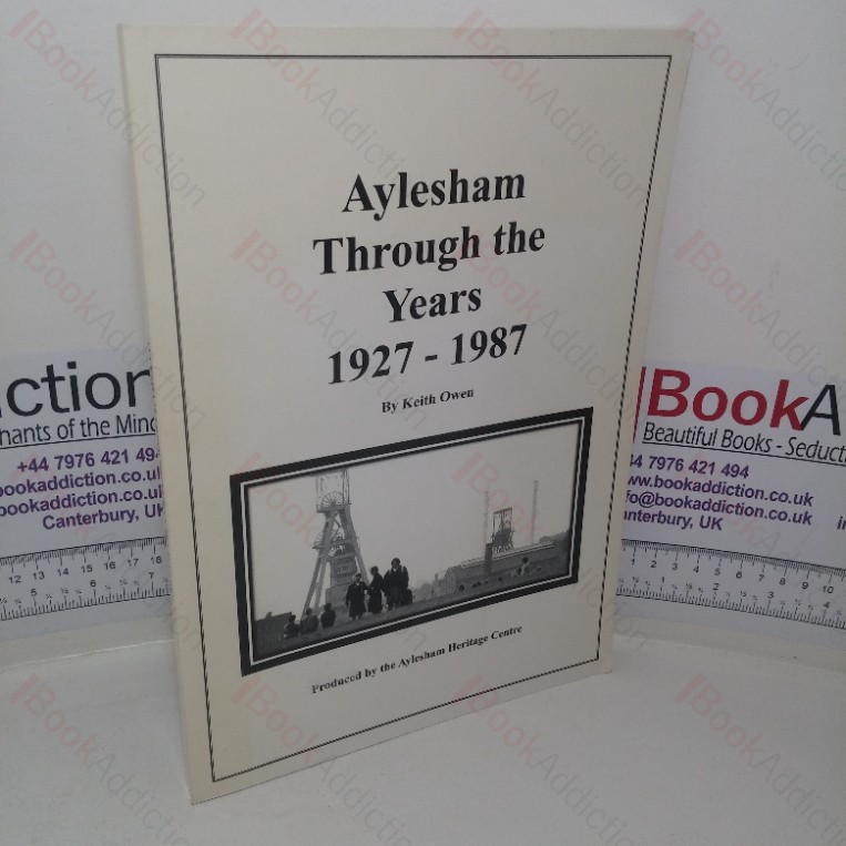 Aylesham Through the Ages, 1927-1987