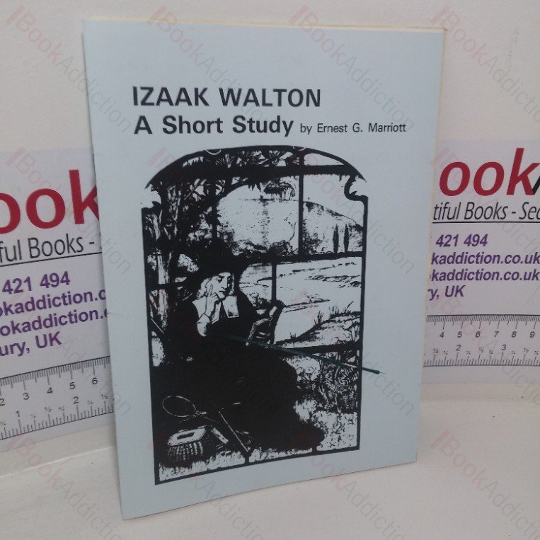 Izaak Walton: A Short Study