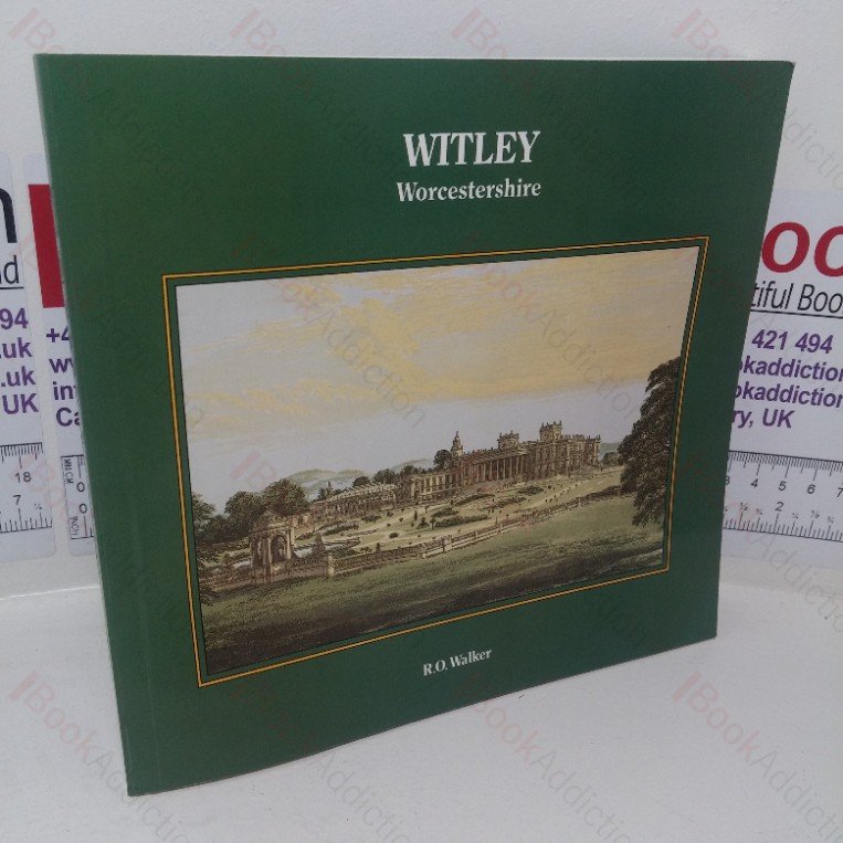 Witley, Worcestershire: A Record of a Parish