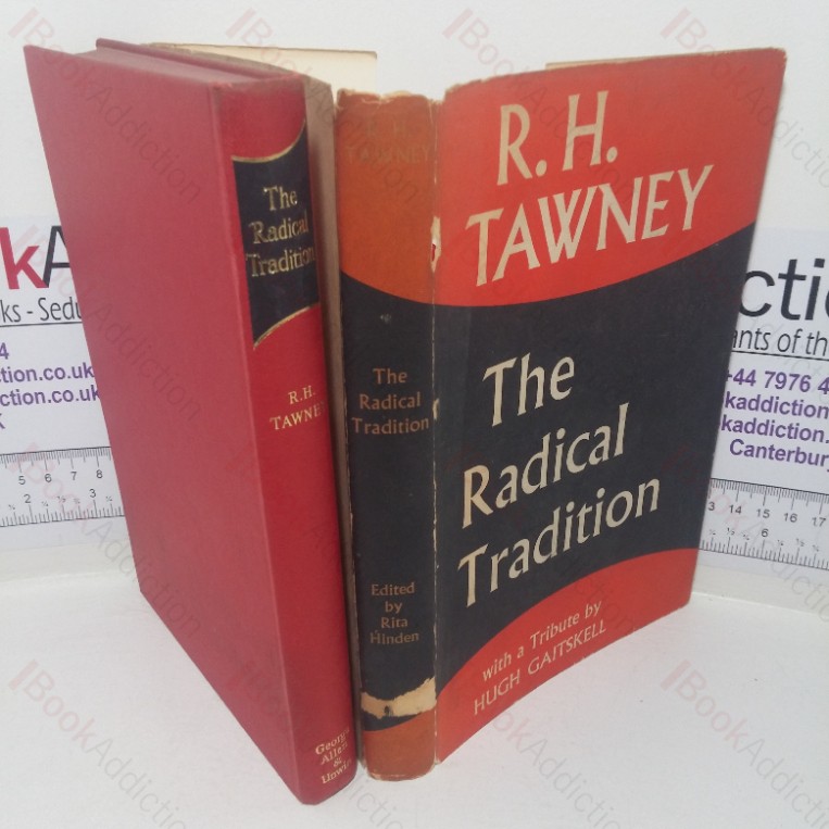 The Radical Tradition: Twelve Essays on Politics, Education and Literature, with a Tribute from Hugh Gaitskill