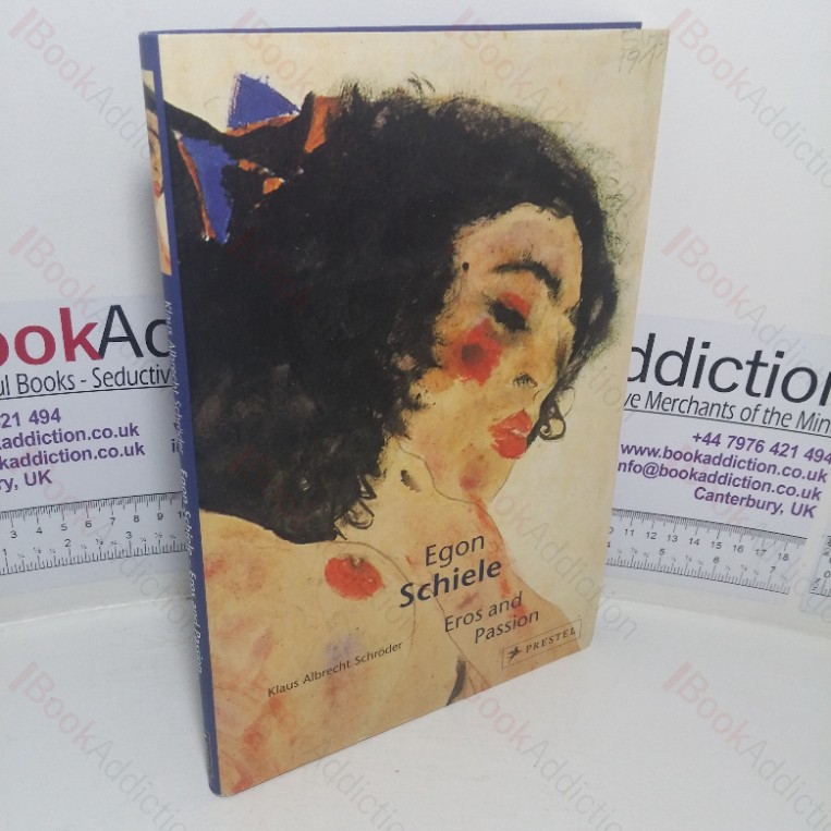 Egon Schiele: Eros and Passion