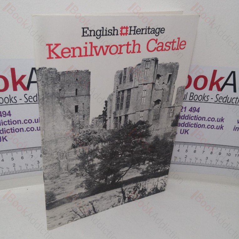 Kenilworth Castle, Warwickshire (English Heritage Handbooks)