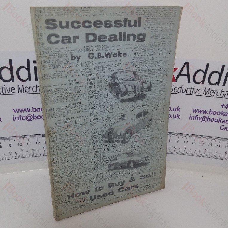 Successful Car Dealing: How to Buy & Sell Used Cars