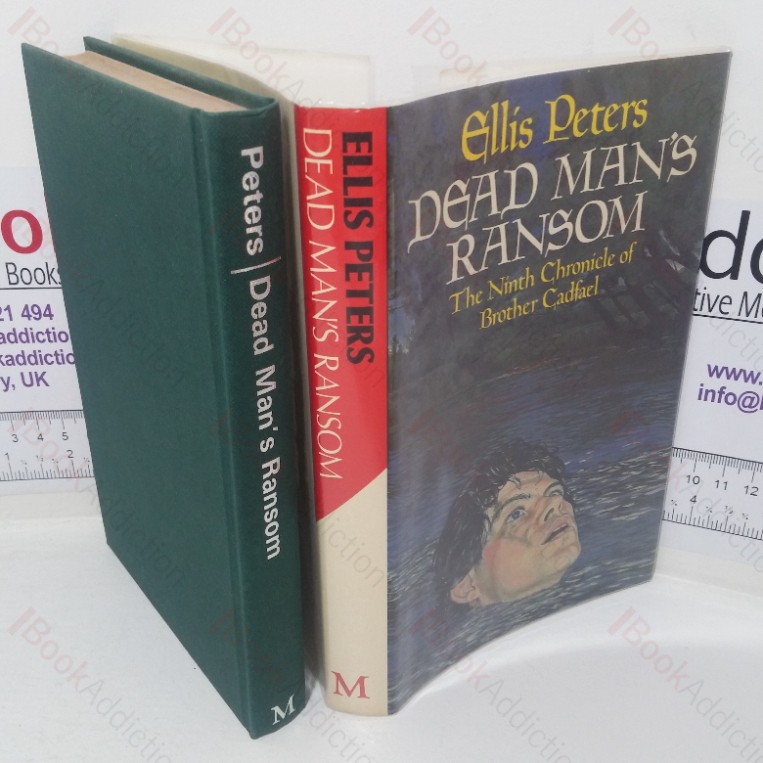 Dead Man’s Ransom (The Ninth Chronicle of Brother Cadfael) (Signed and Inscribed)