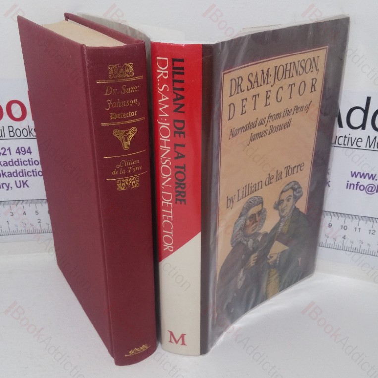 Dr Sam: Johnson, Detector, Being a Light-hearted Collection of Recently Reveal’d Episodes in the Career of the Great Lexicographer, Narrated as from the Pen of James Boswell