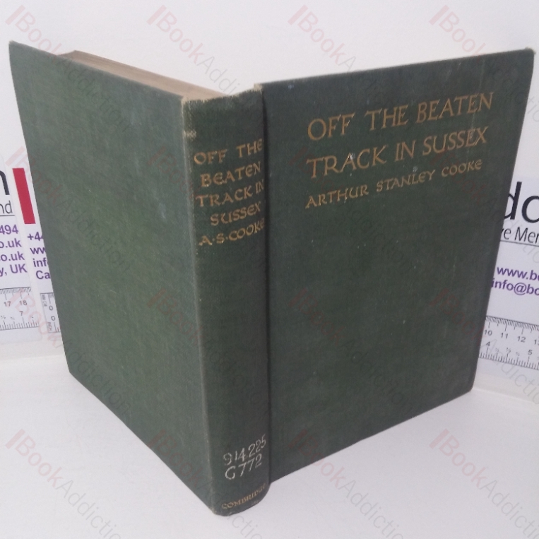 Off the Beaten Track in Sussex: Sketches, Literary and Artistic