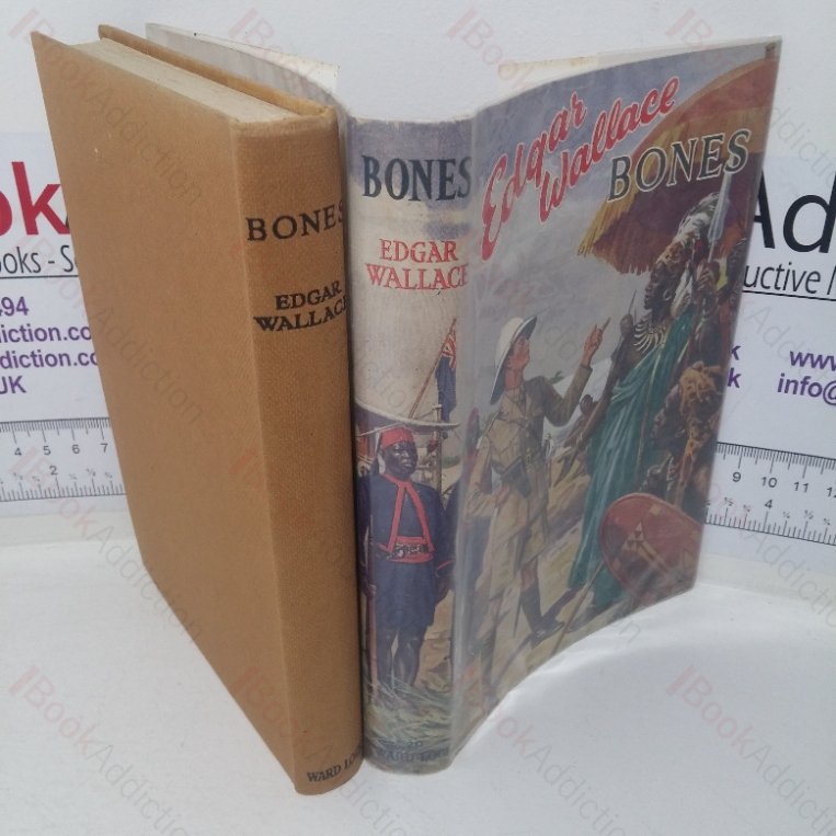 Bones, Being the Further Adventures in Mr Commissioner Sanders’ Country