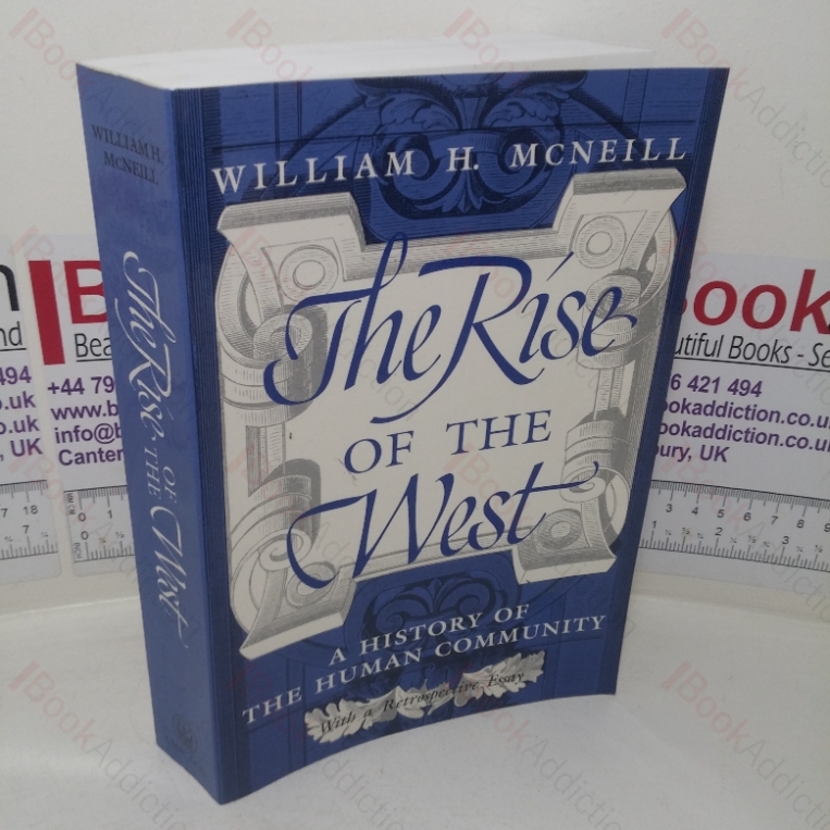 The Rise of the West: A History of the Human Community, with a Retrospective Essay