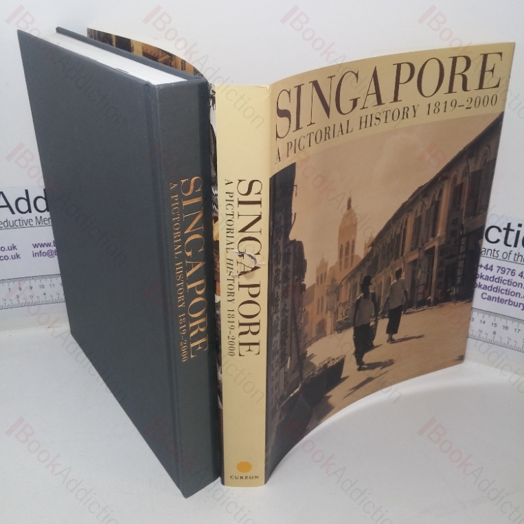 洋書 SINGAPORE: A PICTORIAL HISTORY 1819-2000 Singapore: A Pictorial History, 1819-2000 - BookAddiction