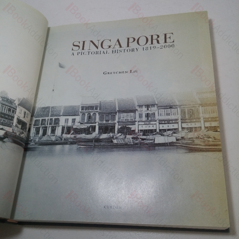 Singapore: A Pictorial History, 1819-2000 - BookAddiction