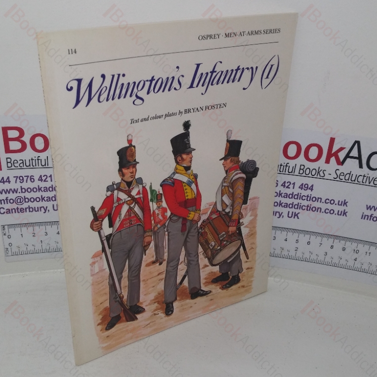 Wellington’s Infantry (1) (Men-at-Arms series, No. 114)