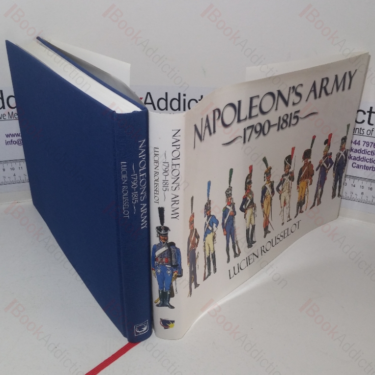 Napoleon’s Army, 1790-1815