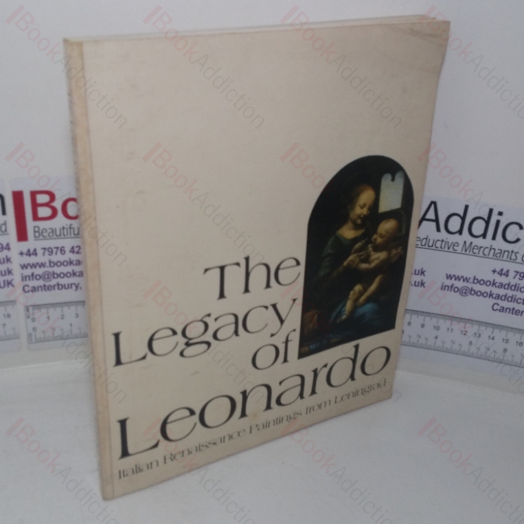 The Legacy of Leonardo: Italian Renaissance Paintings from Leningrad
