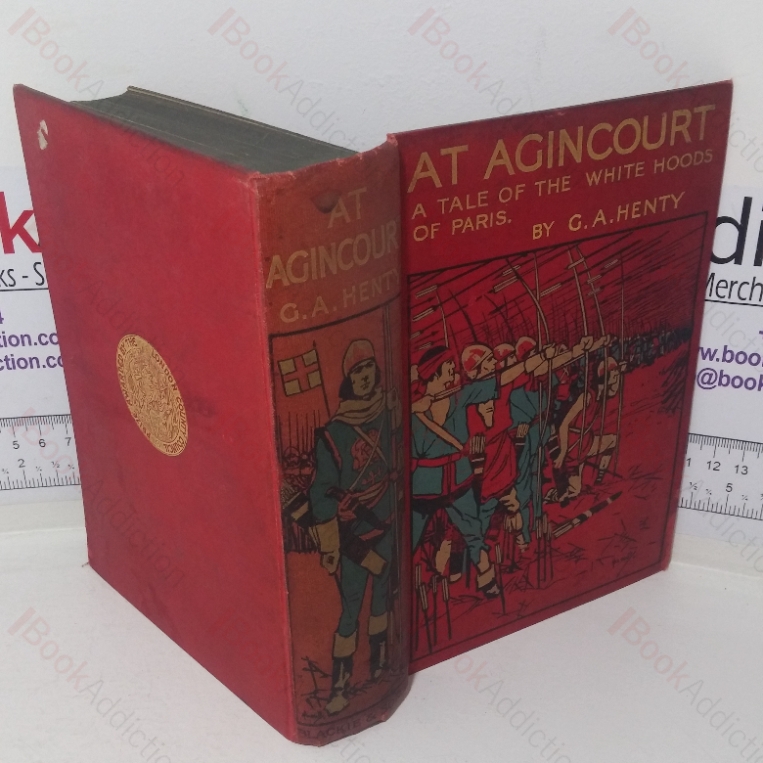 At Agincourt: A Tale of the White Hoods of Paris
