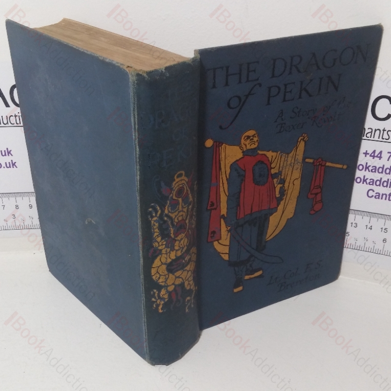 The Dragon of Pekin: A Tale of the Boxer Revolt