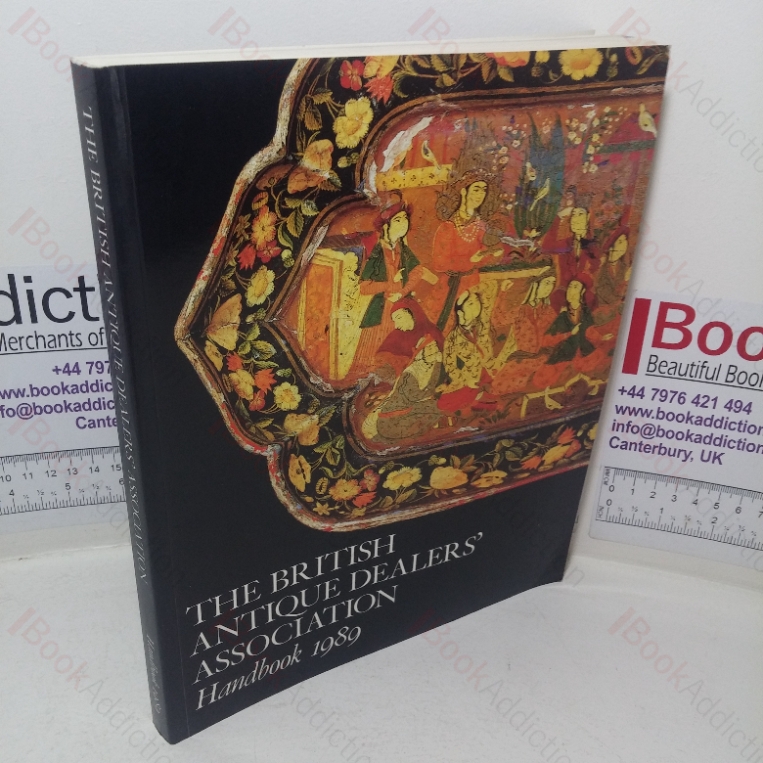 The British Antique Dealers’ Association Handbook 1989