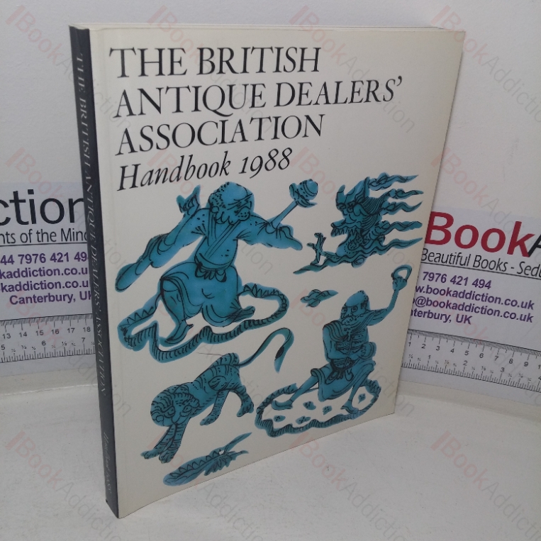 The British Antique Dealers’ Association Handbook 1988