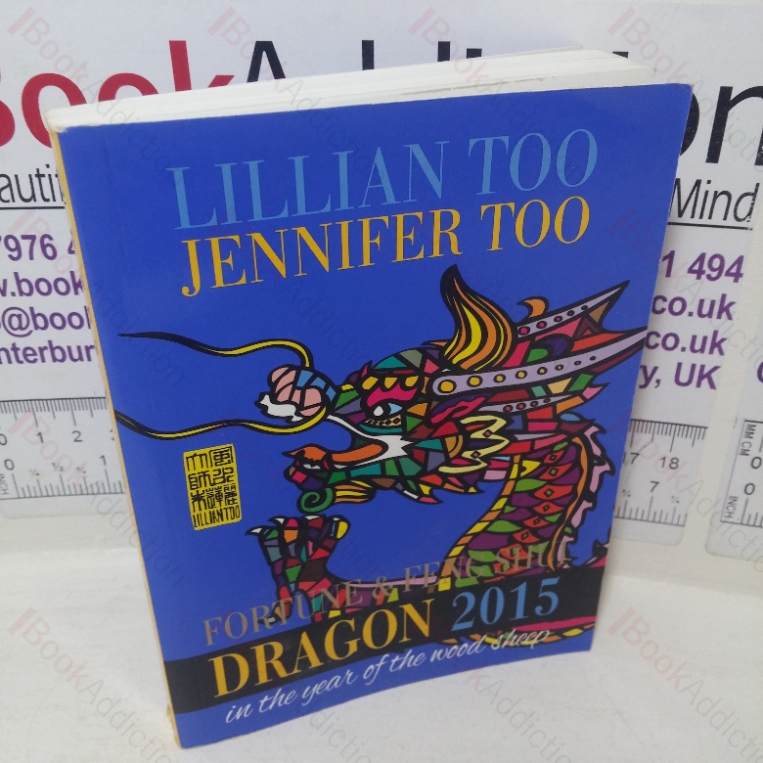 Fortune & Feng Shui, Dragon 2015