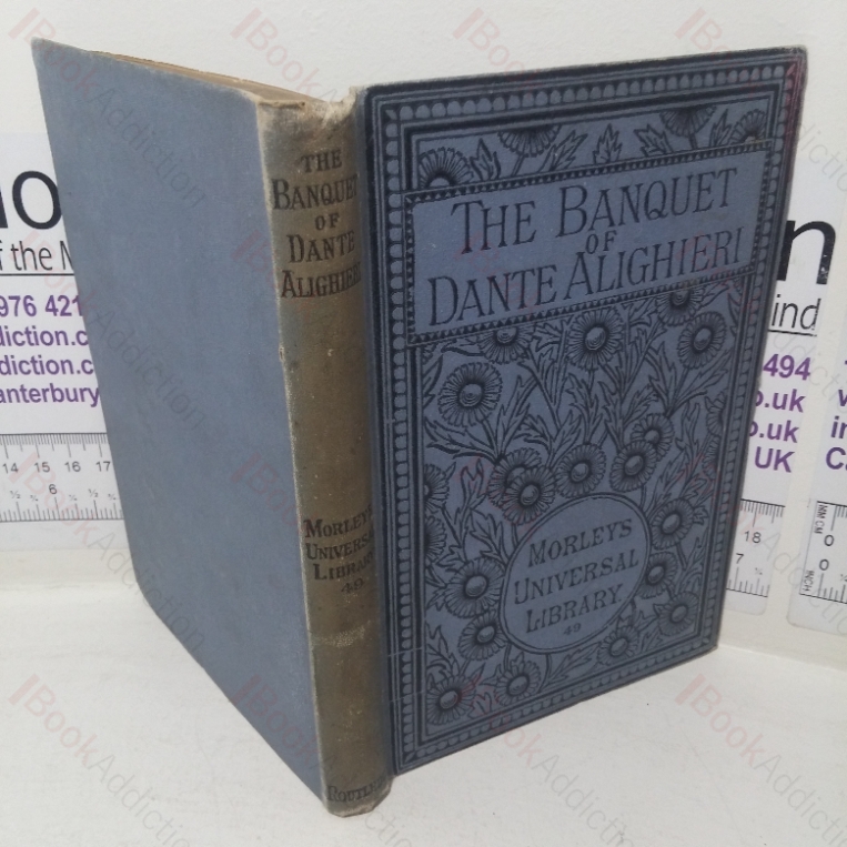 Il Convito: The Banquet of Dante Alighieri