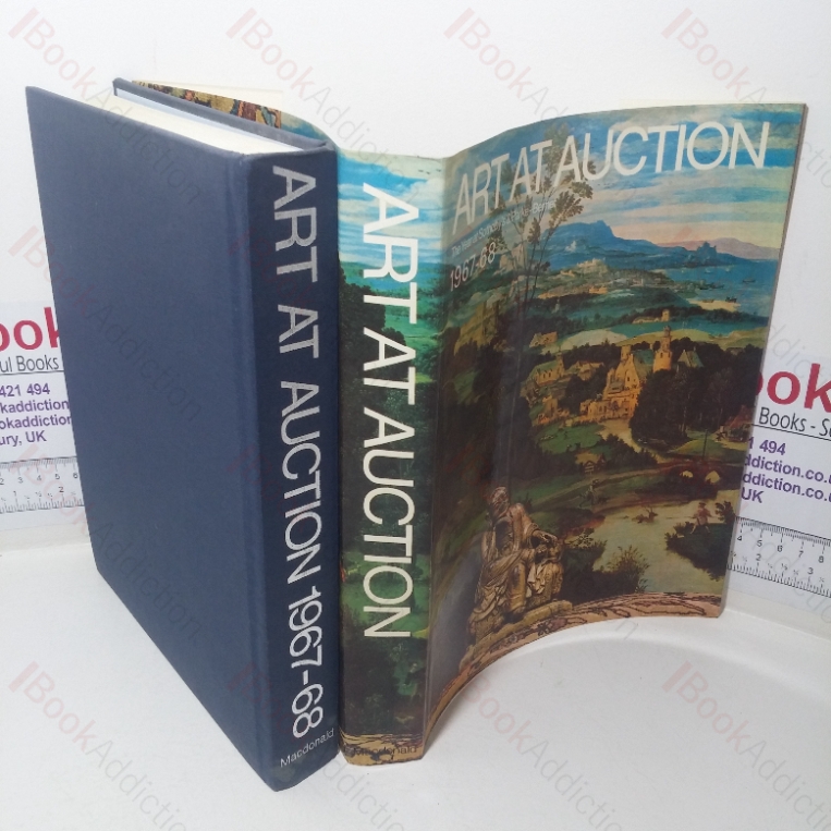 Art at Auction: The Year at Sotheby’s & Parke-Bernet, 1967-68 (Two Hundred and Twenty-fourth Season)