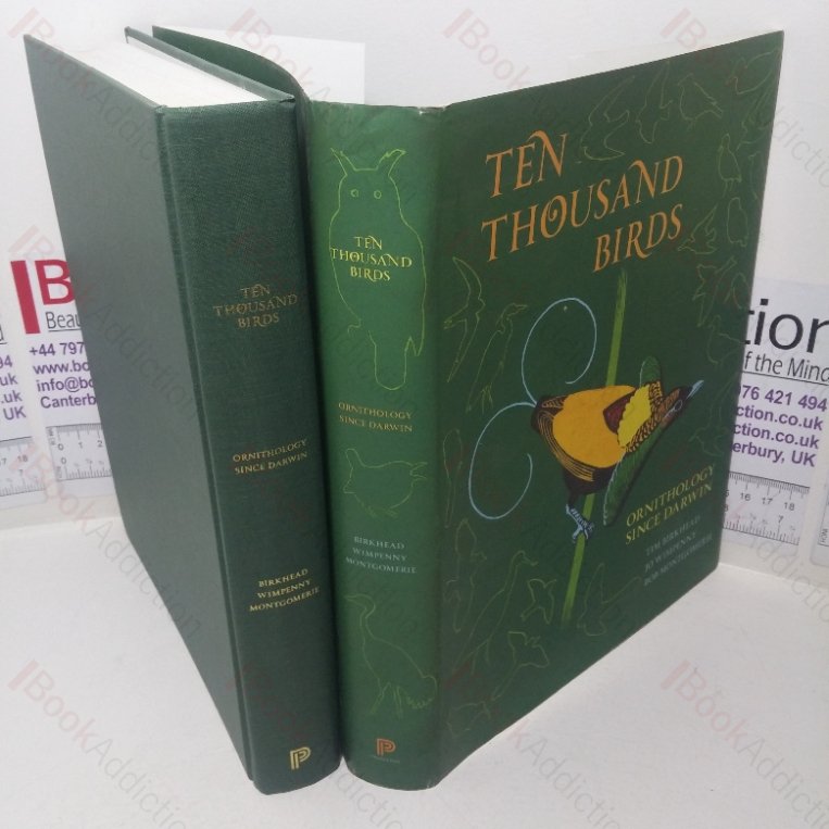 Ten Thousand Birds: Ornithology since Darwin