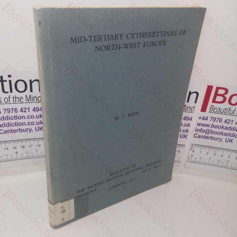 Mid-tertiary Cytherettinae of North-west Europe (Bulletin of the British Museum (Natural History), Geology, Vol. 21 No. 6)