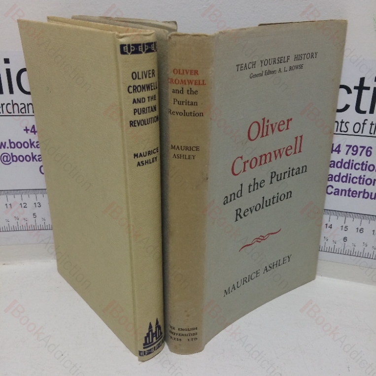 Oliver Cromwell and the Puritan Revolution (Teach Yourself History series)