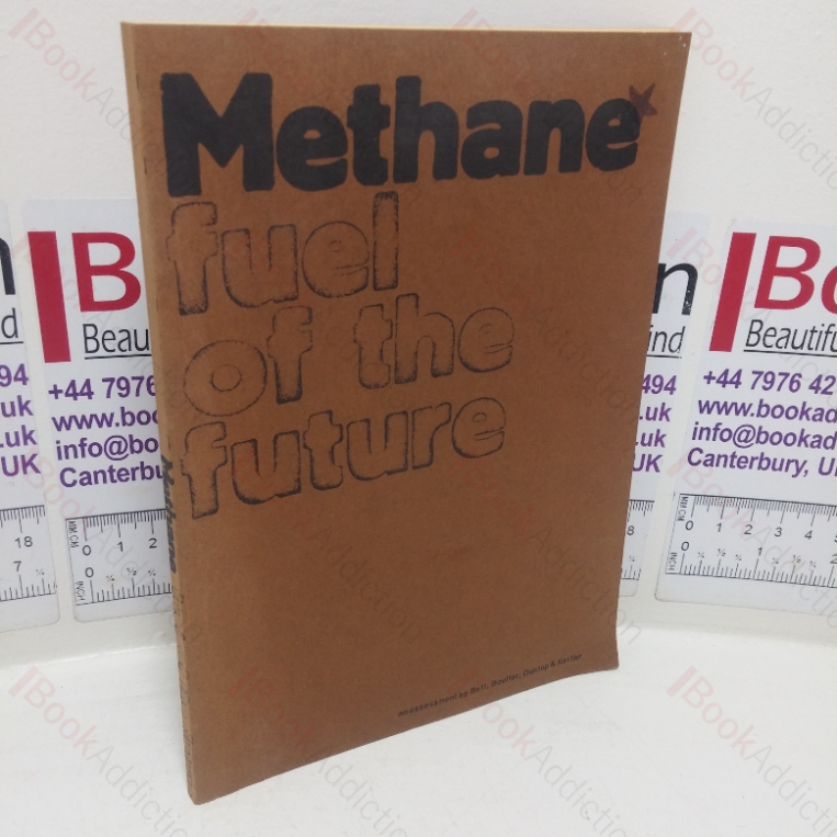 Methane: Fuel of the Future –  An Assessment