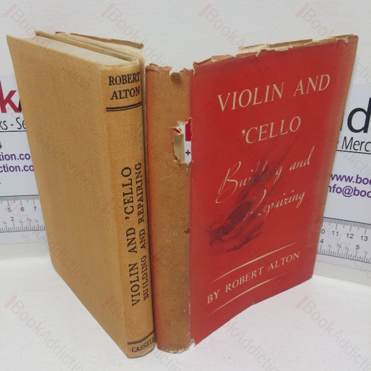 Violin and Cello: Building and Repair