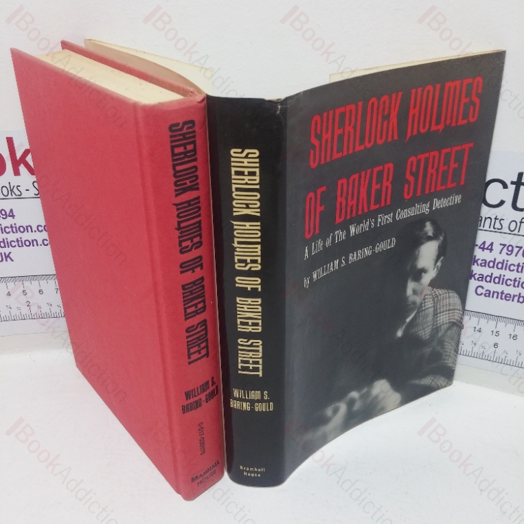 Sherlock Holmes of Baker Street: A Life of the World’s First Consulting Detective