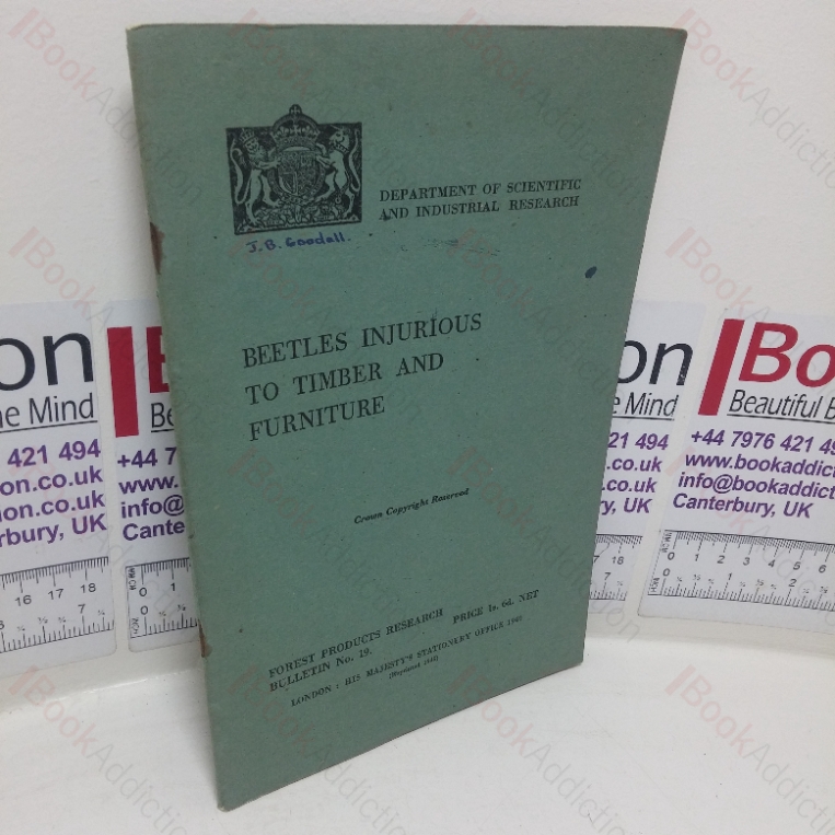 Department of Scientific and Industrial Research: Beetles Injurious to Timber and Furniture (Forest Products Research Bulletin,  No. 19)